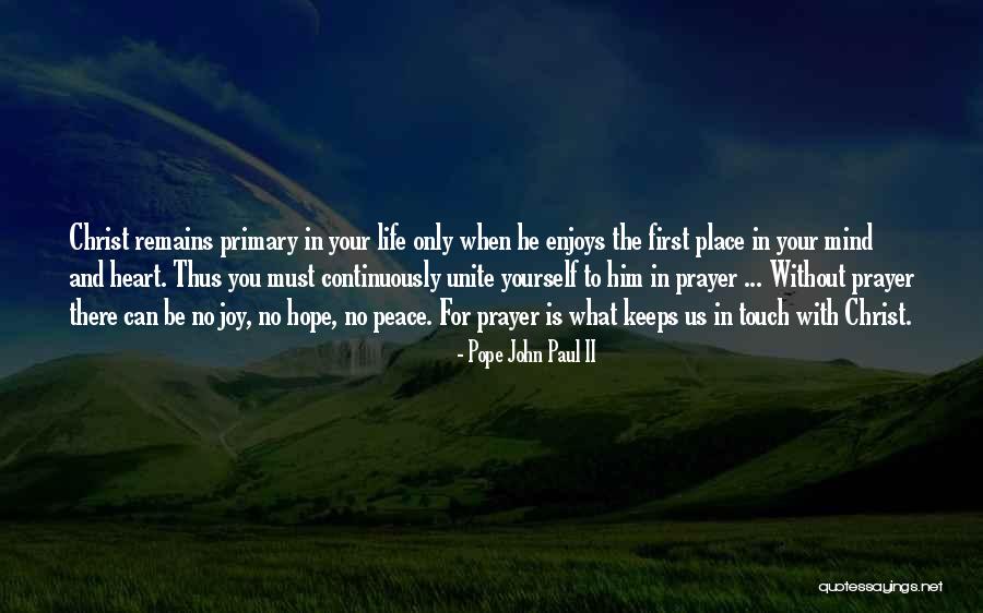 Touch Your Heart Quotes By Pope John Paul II