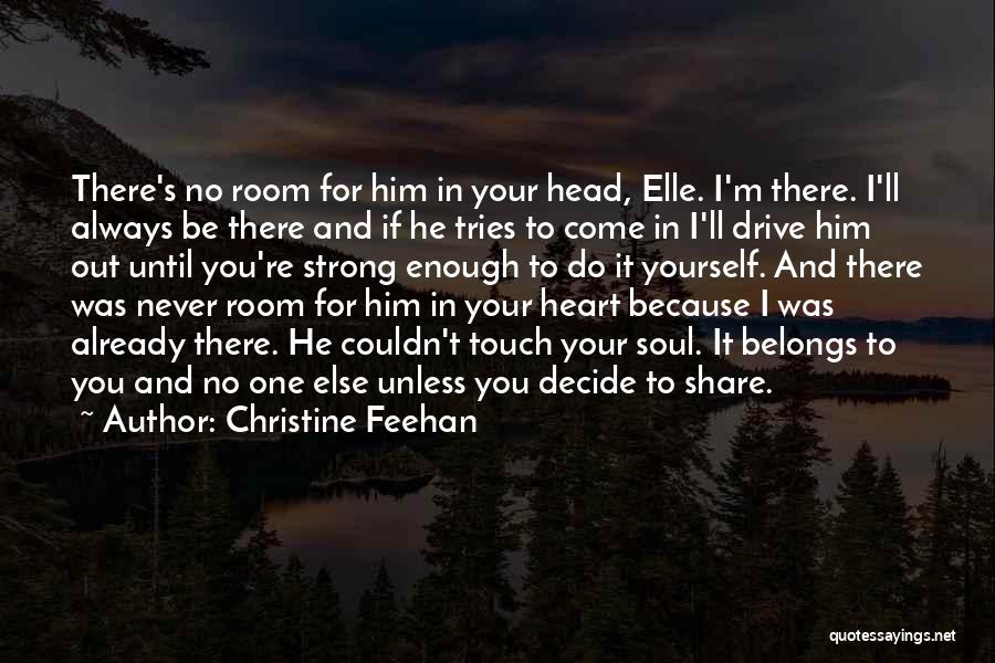 Touch Your Soul Quotes By Christine Feehan