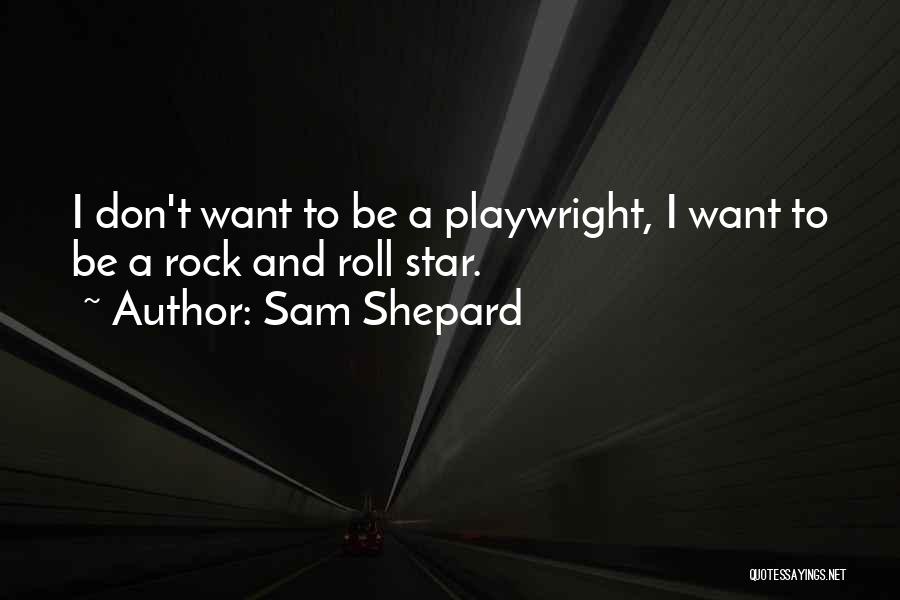 Touchable Hairspray Quotes By Sam Shepard