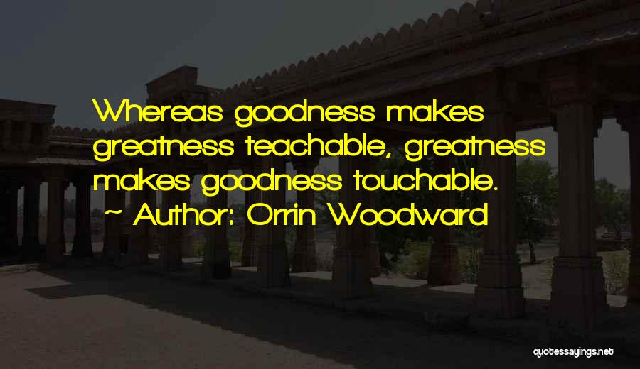 Touchable Quotes By Orrin Woodward