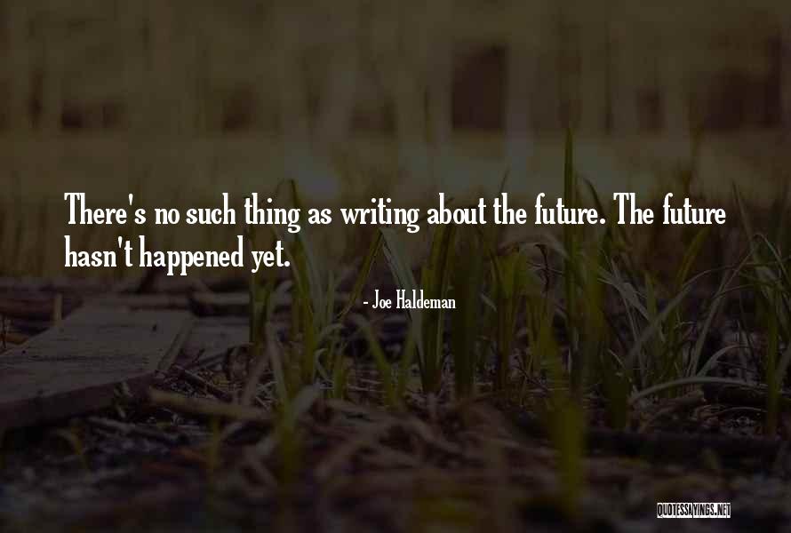 Touchables Potato Quotes By Joe Haldeman Touchables Potato Quotes By Joe Haldeman