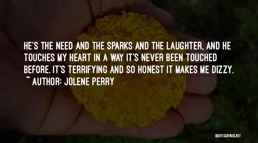 Touched Me Quotes By Jolene Perry