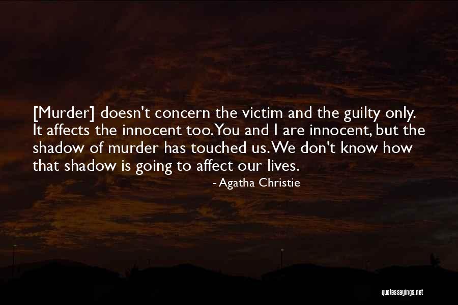 Touched Our Lives Quotes By Agatha Christie Touched Our Lives Quotes By Agatha Christie