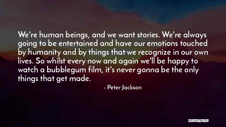 Touched Our Lives Quotes By Peter Jackson Touched Our Lives Quotes By Peter Jackson
