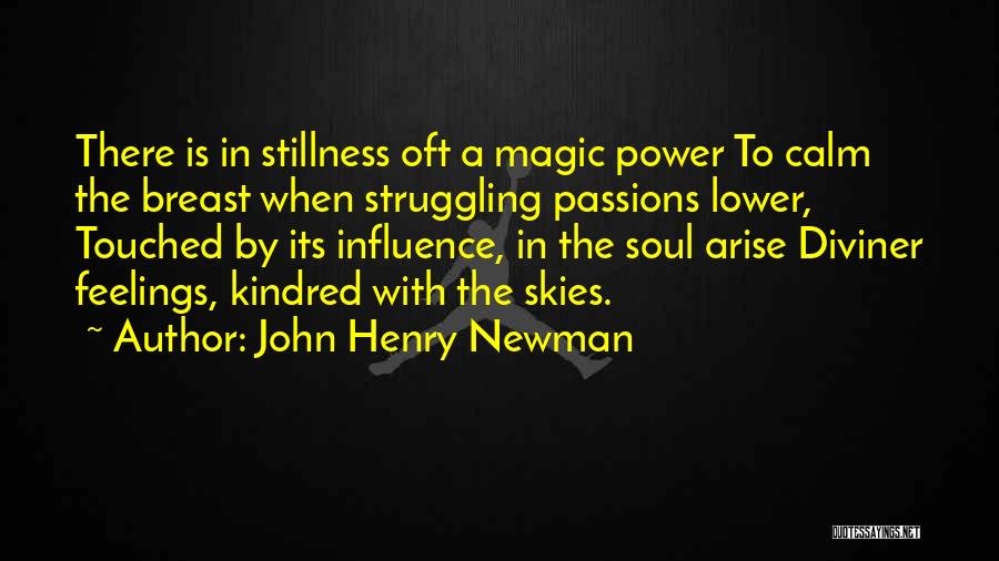 Touched Soul Quotes By John Henry Newman