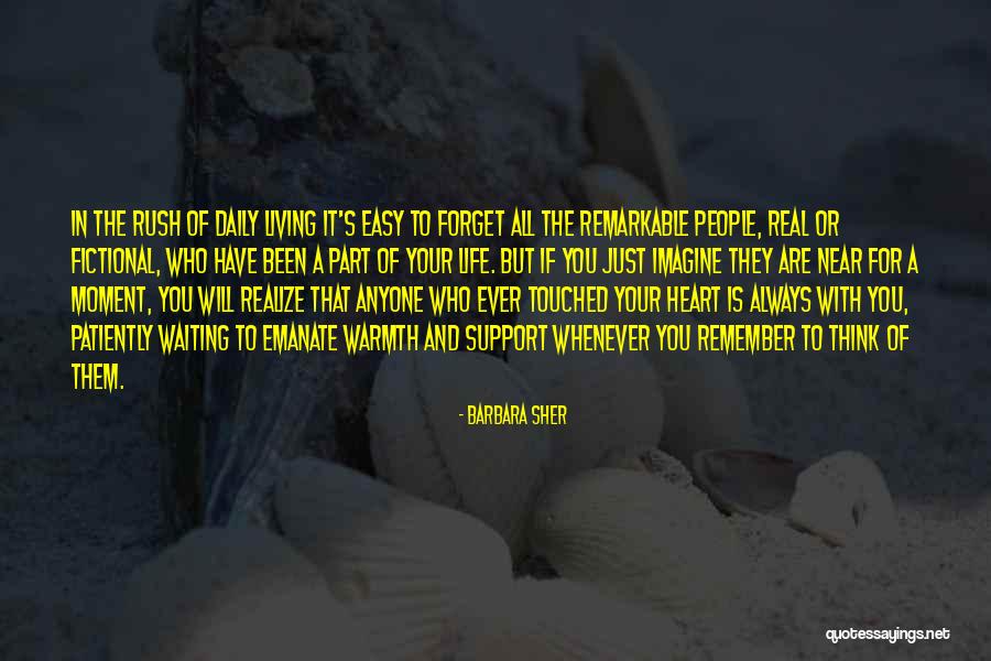 Touched Your Life Quotes By Barbara Sher Touched Your Life Quotes By Barbara Sher