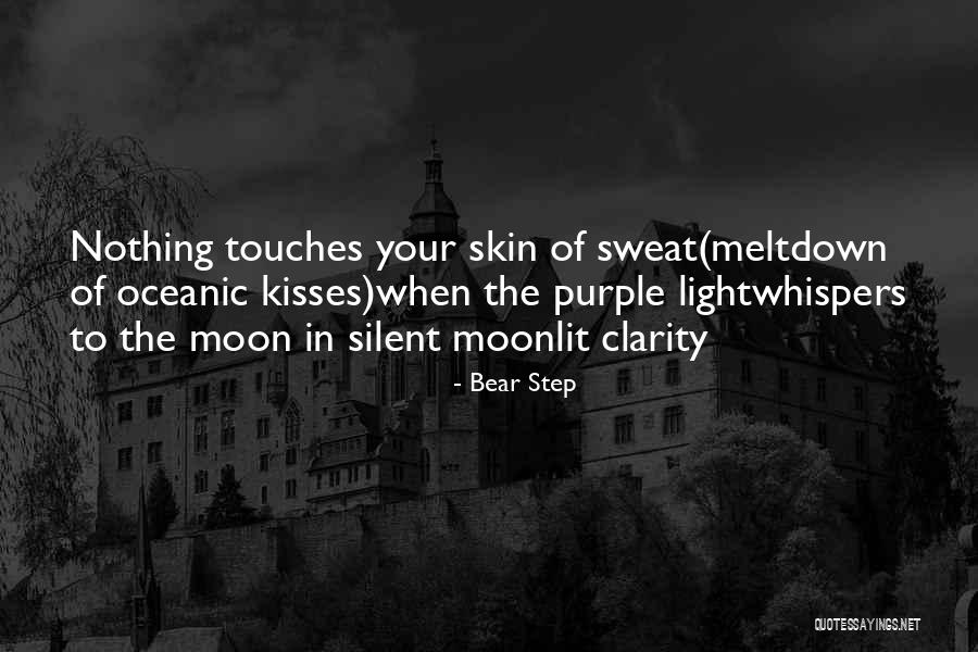 Touches Of Love Quotes By Bear Step Touches Of Love Quotes By Bear Step
