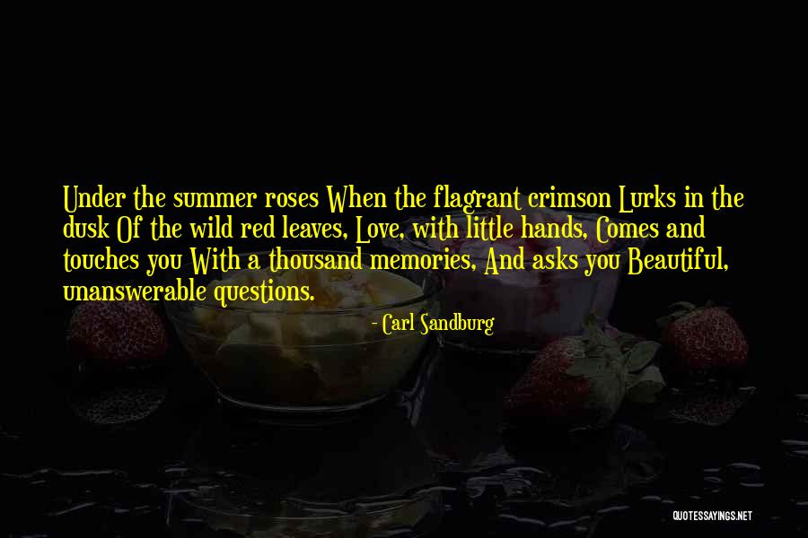 Touches Of Love Quotes By Carl Sandburg Touches Of Love Quotes By Carl Sandburg