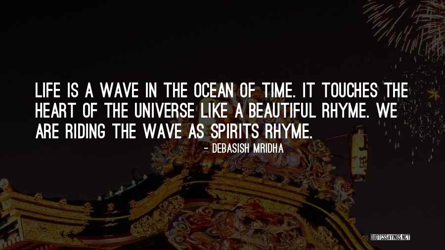 Touches Of Love Quotes By Debasish Mridha Touches Of Love Quotes By Debasish Mridha