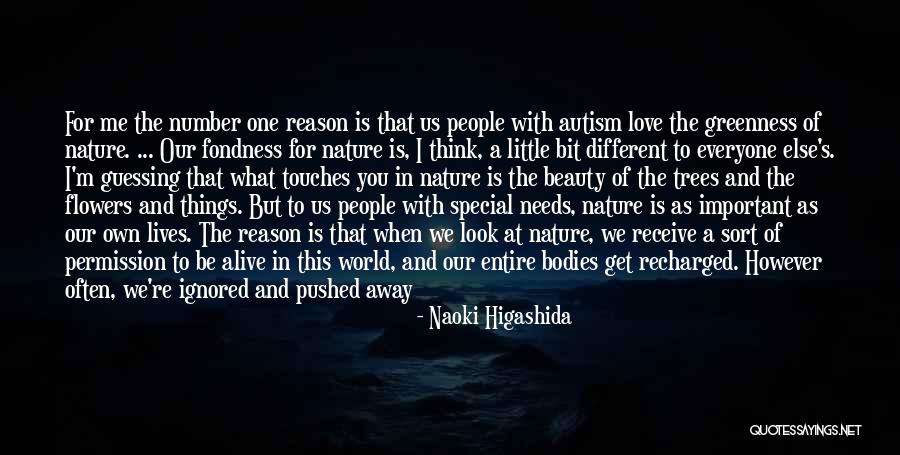 Touches Of Love Quotes By Naoki Higashida Touches Of Love Quotes By Naoki Higashida