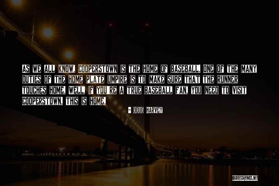 Touches Quotes By Doug Harvey Touches Quotes By Doug Harvey