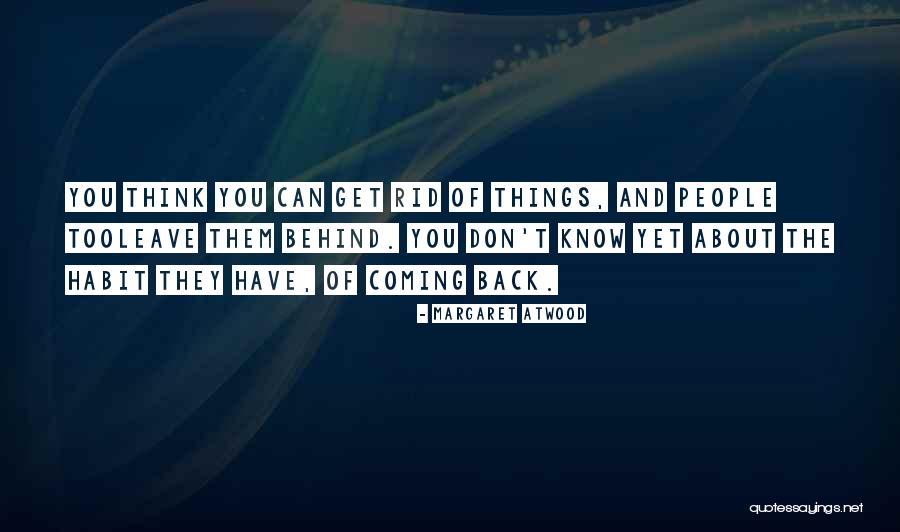 Touchette Tires Quotes By Margaret Atwood Touchette Tires Quotes By Margaret Atwood