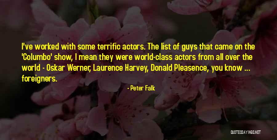 Touchez Pas Quotes By Peter Falk Touchez Pas Quotes By Peter Falk