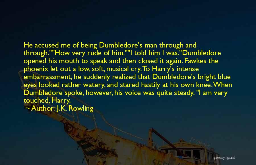 Touching Him Quotes By J.K. Rowling