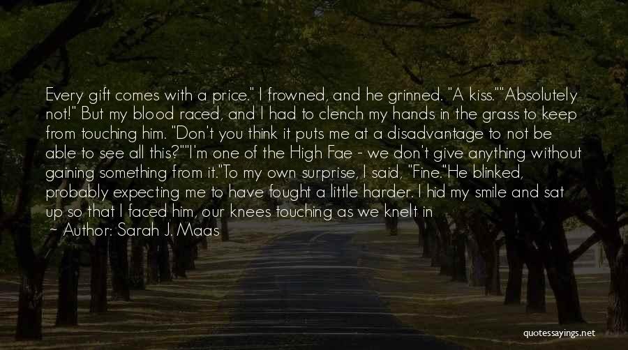 Touching Him Quotes By Sarah J. Maas