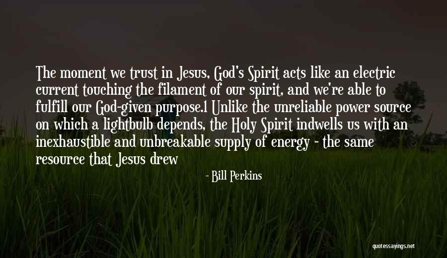Touching Jesus Quotes By Bill Perkins Touching Jesus Quotes By Bill Perkins