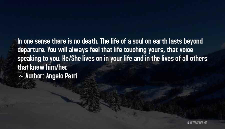 Touching Lives Of Others Quotes By Angelo Patri