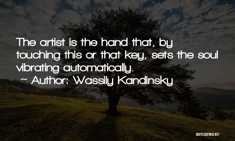 Touching Someone's Soul Quotes By Wassily Kandinsky