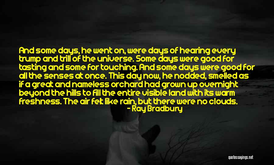 Touching The Clouds Quotes By Ray Bradbury Touching The Clouds Quotes By Ray Bradbury
