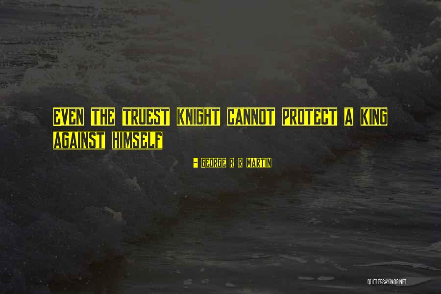 Touching The Void Chapter 1 Quotes By George R R Martin