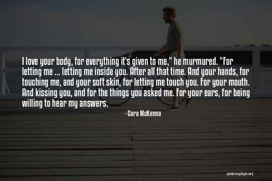 Touching Your Body Quotes By Cara McKenna