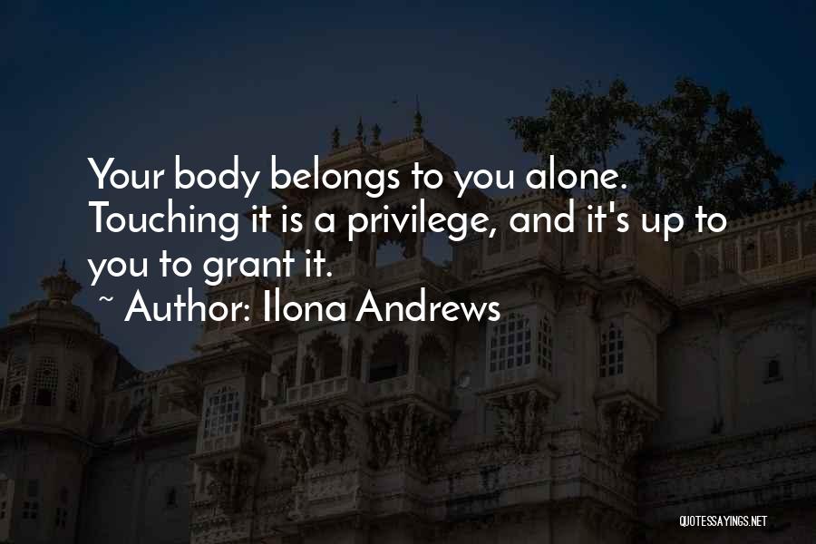 Touching Your Body Quotes By Ilona Andrews