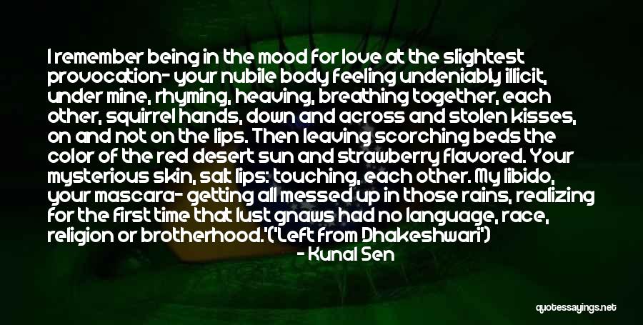 Touching Your Body Quotes By Kunal Sen