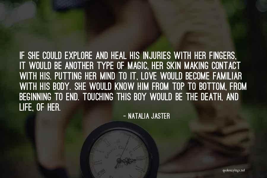 Touching Your Body Quotes By Natalia Jaster