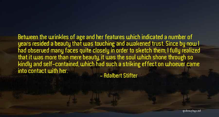 Touching Your Soul Quotes By Adalbert Stifter