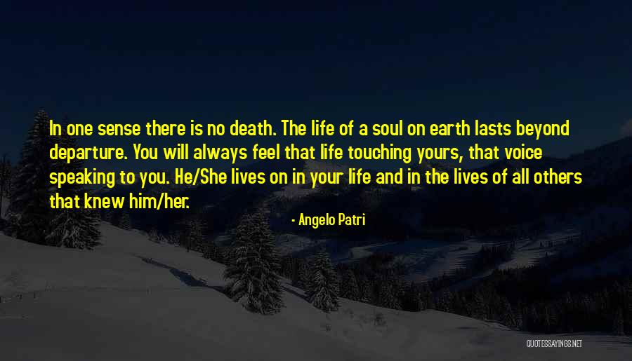 Touching Your Soul Quotes By Angelo Patri