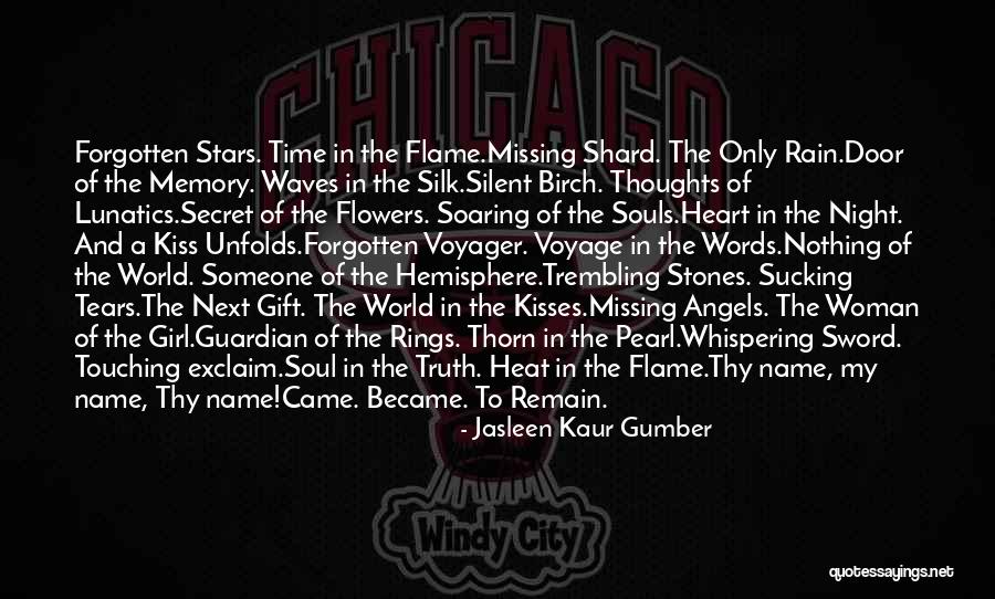 Touching Your Soul Quotes By Jasleen Kaur Gumber Touching Your Soul Quotes By Jasleen Kaur Gumber