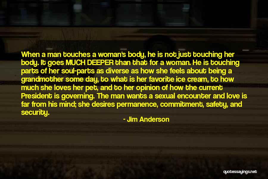 Touching Your Soul Quotes By Jim Anderson Touching Your Soul Quotes By Jim Anderson