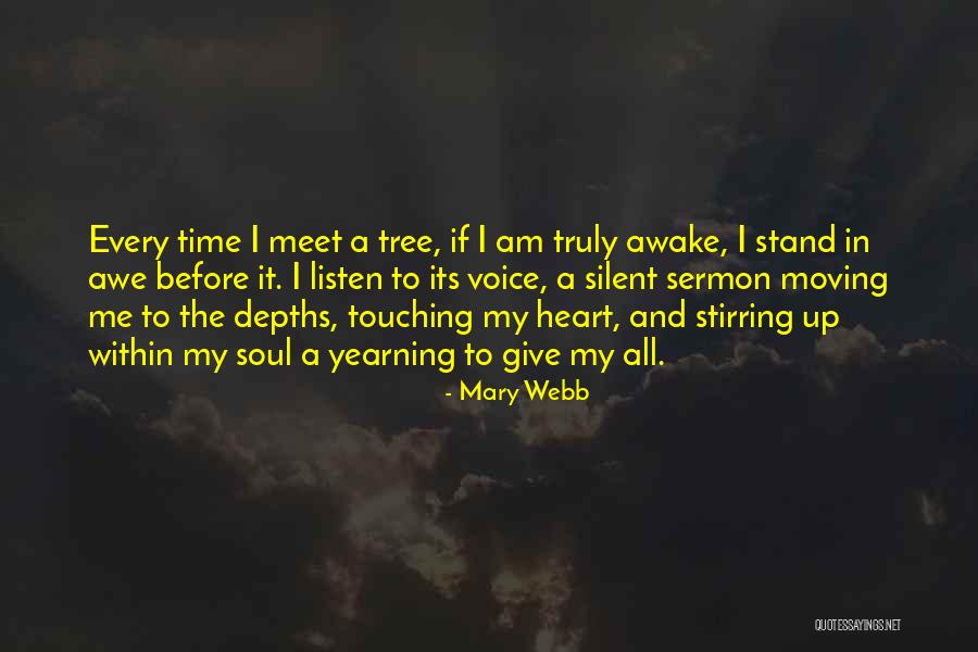 Touching Your Soul Quotes By Mary Webb