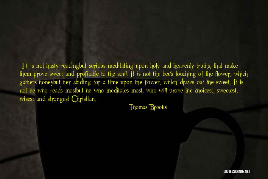 Touching Your Soul Quotes By Thomas Brooks Touching Your Soul Quotes By Thomas Brooks