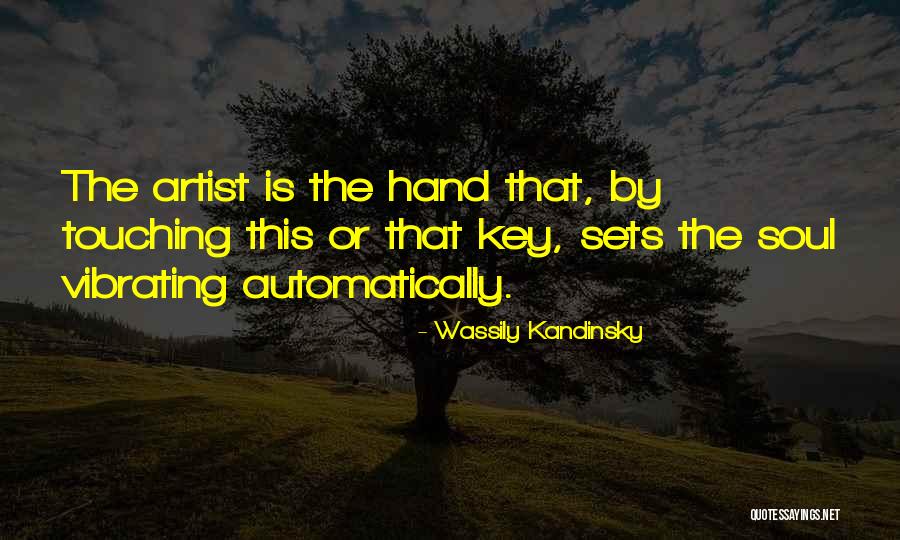 Touching Your Soul Quotes By Wassily Kandinsky