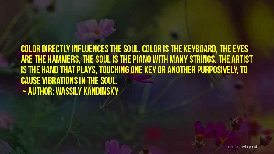 Touching Your Soul Quotes By Wassily Kandinsky