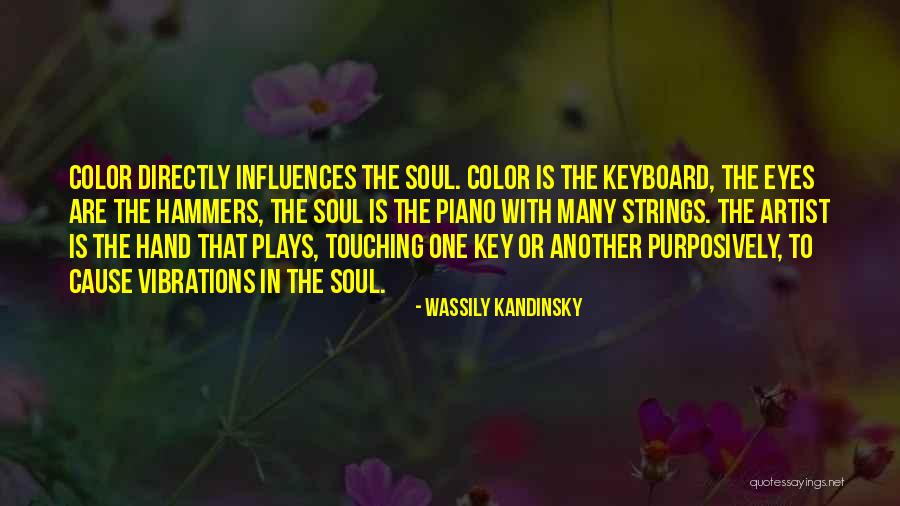 Touching Your Soul Quotes By Wassily Kandinsky