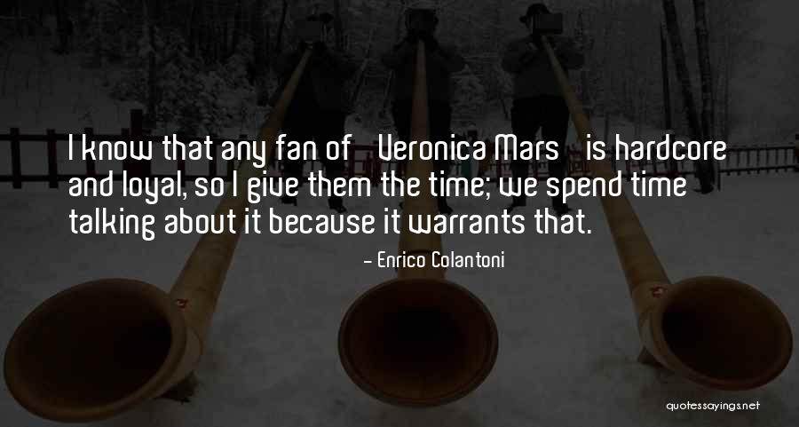 Touchpaper Quotes By Enrico Colantoni Touchpaper Quotes By Enrico Colantoni