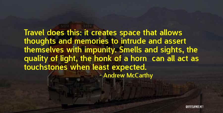 Touchstones Quotes By Andrew McCarthy Touchstones Quotes By Andrew McCarthy