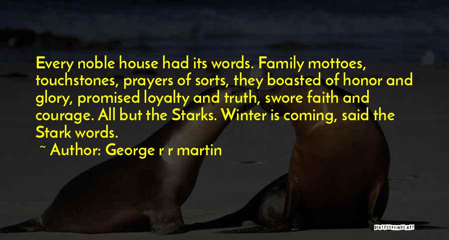 Touchstones Quotes By George R R Martin