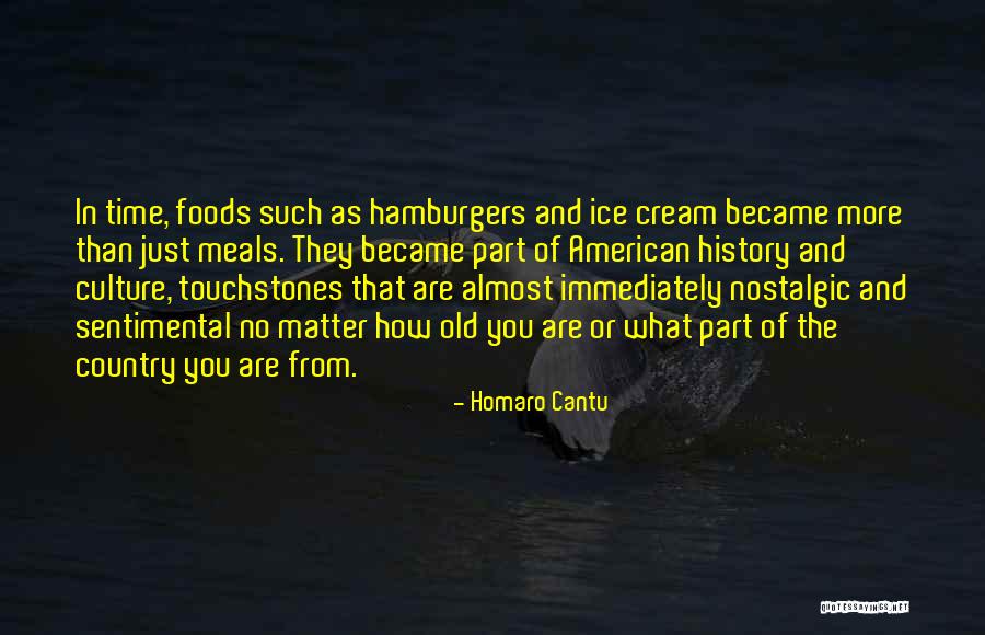 Touchstones Quotes By Homaro Cantu