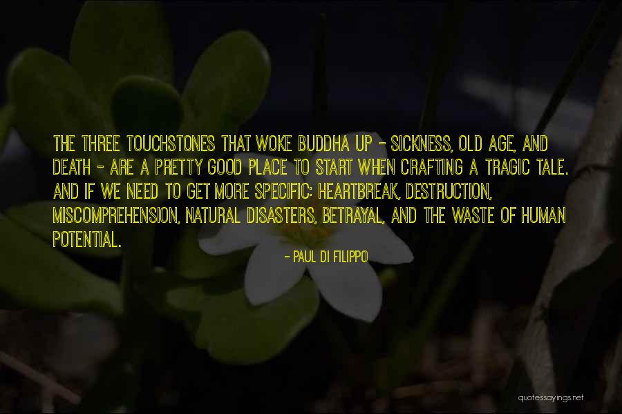 Touchstones Quotes By Paul Di Filippo