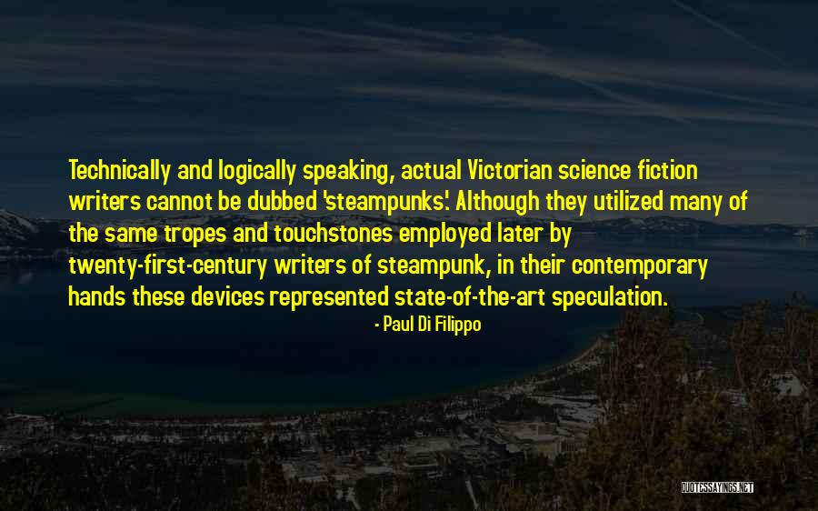 Touchstones Quotes By Paul Di Filippo Touchstones Quotes By Paul Di Filippo