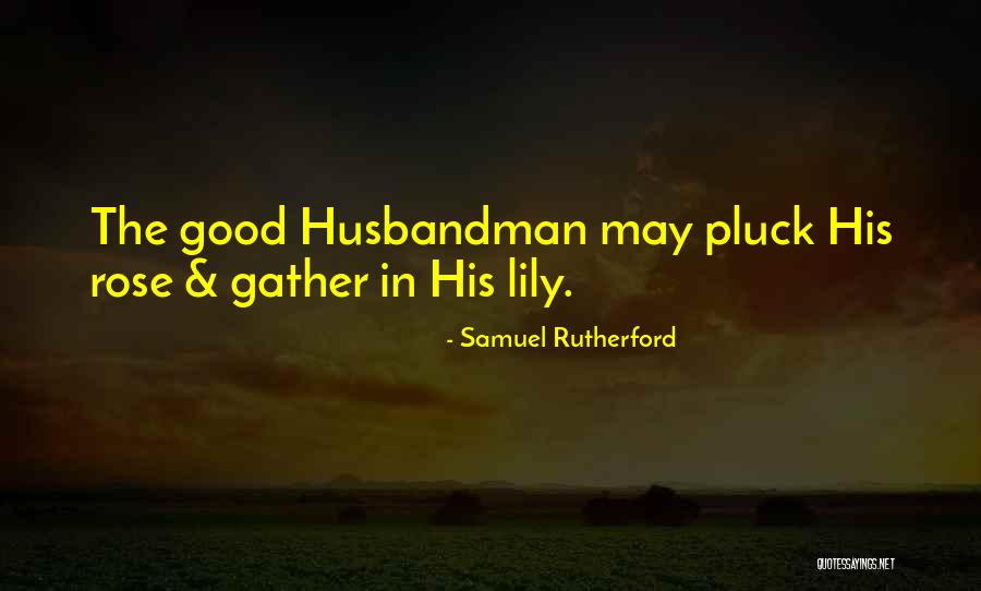 Touchton Plumbing Quotes By Samuel Rutherford Touchton Plumbing Quotes By Samuel Rutherford