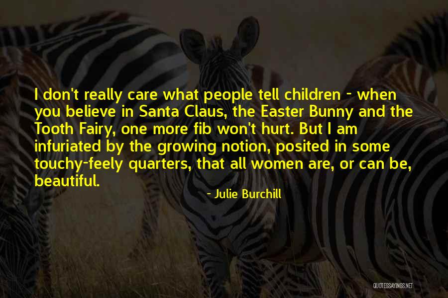 Touchy People Quotes By Julie Burchill Touchy People Quotes By Julie Burchill