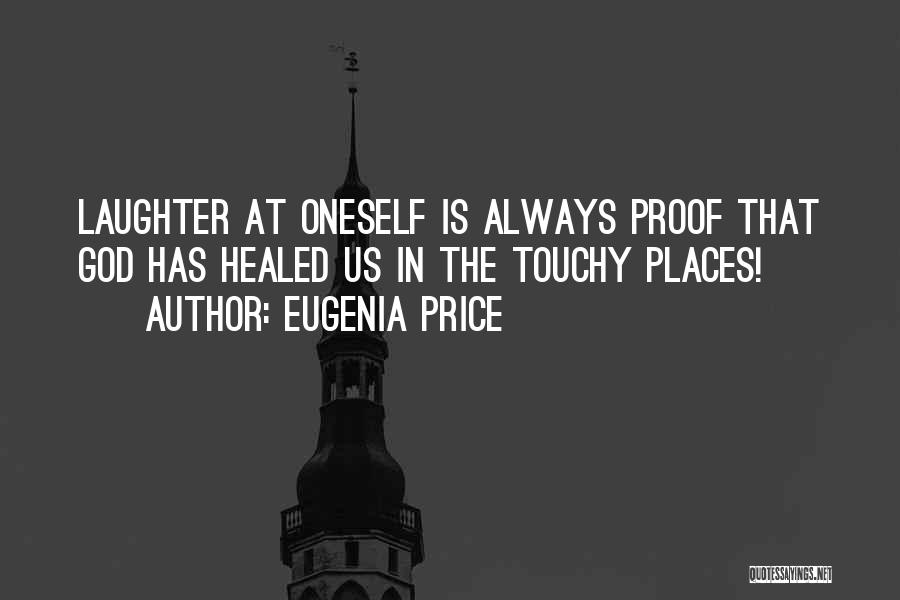 Touchy Quotes By Eugenia Price