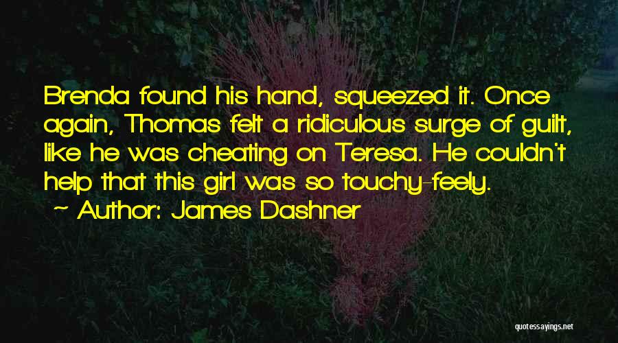 Touchy Quotes By James Dashner