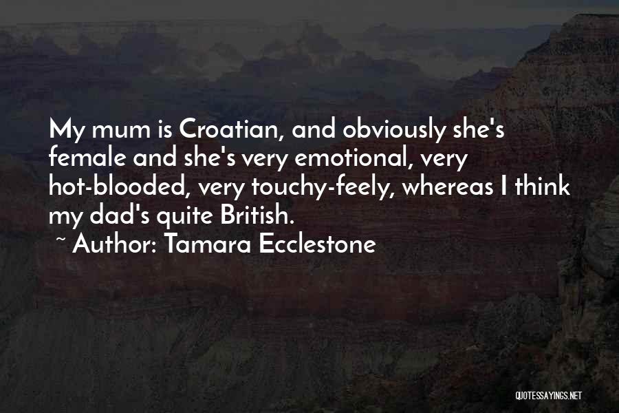 Touchy Quotes By Tamara Ecclestone