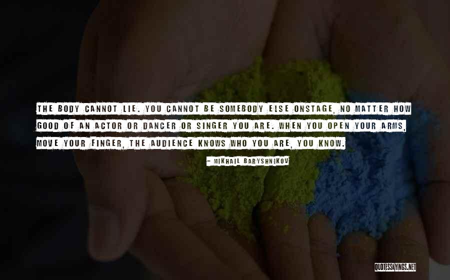 Toudouza Quotes By Mikhail Baryshnikov Toudouza Quotes By Mikhail Baryshnikov