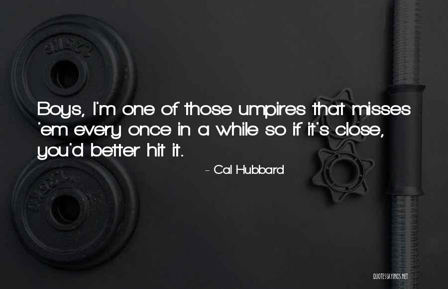 Toufic Safa Quotes By Cal Hubbard Toufic Safa Quotes By Cal Hubbard